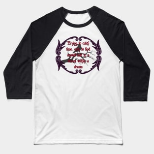 Time-Trapped Dreamer: Lost in a Dream within a Dream Baseball T-Shirt